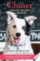 libro Chaser, El Perro Mas Listo Del Mundo / Chaser: Unlocking The Genius Of The Dog Who Knows A Thousand Words
